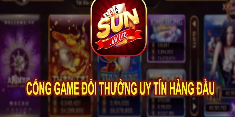 Kho game sunwin đổi thưởng bùng nổ năm 2026